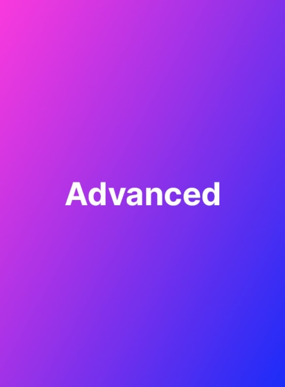 Advanced